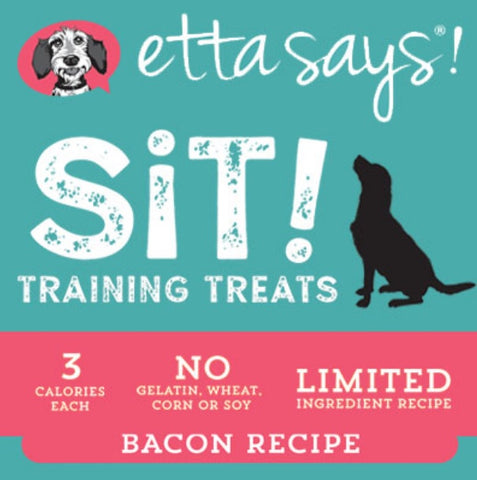 Etta Says Sit - Bacon Soft Training Treats 6oz